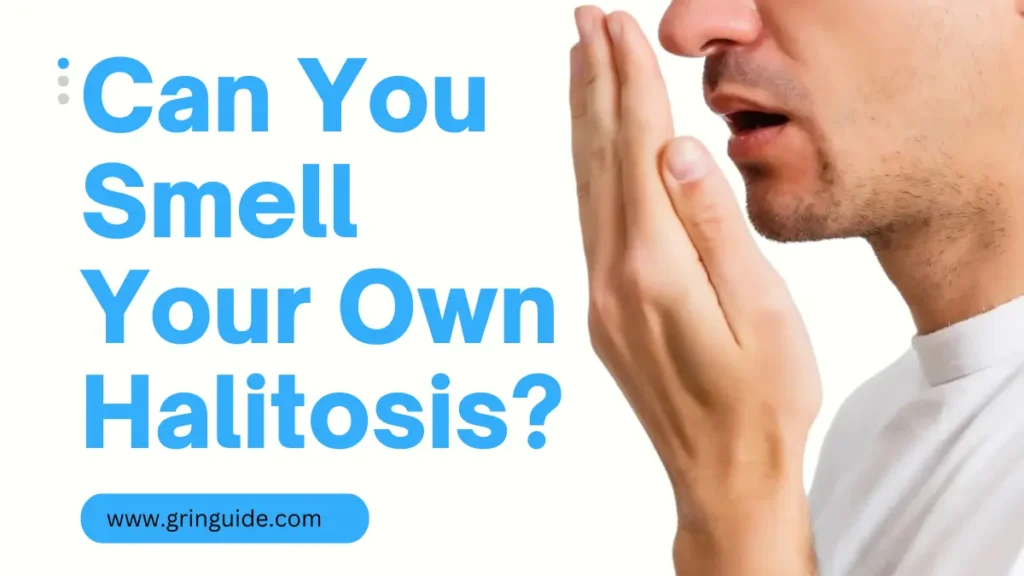 Can You Smell Your Own Halitosis