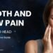 Tooth and Jaw Pain